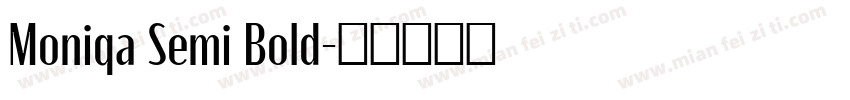 Moniqa Semi Bold字体转换